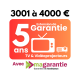 Ma garantie 5 ans - 3001 à 4000€