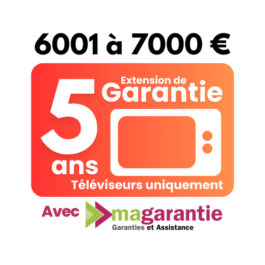 Ma garantie 5 ans - 6001 à 7000€